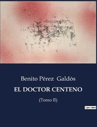 El Doctor Centeno