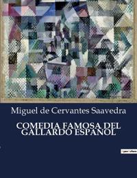 Comedia Famosa del Gallardo Español