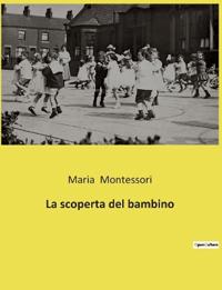 La scoperta del bambino