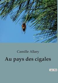 Au pays des cigales