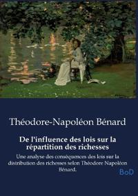 De l'influence des lois sur la répartition des richesses