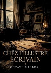 Chez l'illustre écrivain