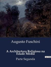 A Architectura Religiosa na Edade Média