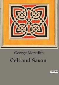 Celt and Saxon
