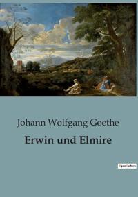 Bokomslag for "Erwin und Elmire"