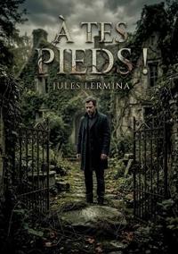 À tes pieds !