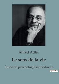 Le Sens de la Vie