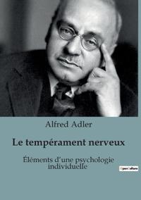 Le tempérament nerveux