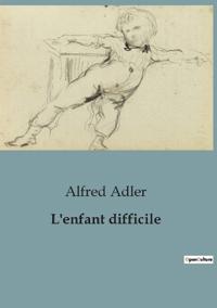 L'enfant difficile