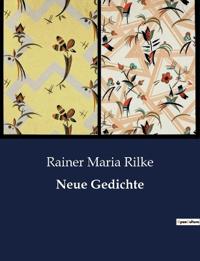 Neue Gedichte