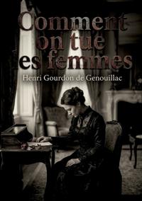 Comment on tue les femmes