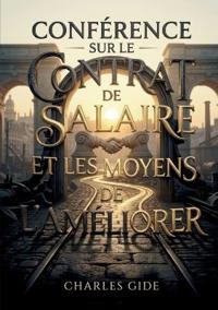 Conférence sur le contrat de salaire et les moyens de l'améliorer