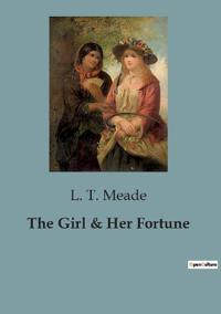 The Girl & Her Fortune