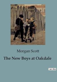 The New Boys at Oakdale