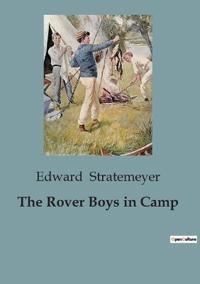 Bokomslag för "The Rover Boys in Camp"