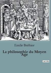 Kirjan kansi "La philosophie du Moyen Age"