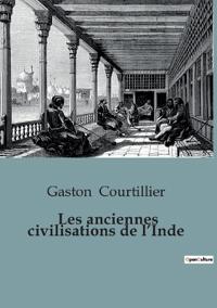 Les anciennes civilisations de l'Inde
