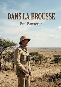 Dans la brousse