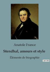 Bokomslag for "Stendhal, amours et style"