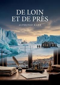 De loin et de près
