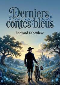 Derniers contes bleus
