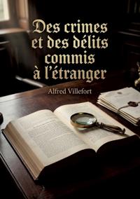 Des crimes et des délits commis à l'étranger