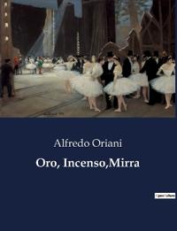 Oro, Incenso, Mirra