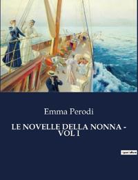 Le Novelle Della Nonna - Vol I