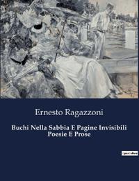 Buchi Nella Sabbia E Pagine Invisibili Poesie E Prose