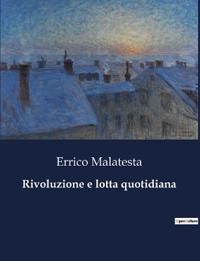 Rivoluzione e lotta quotidiana