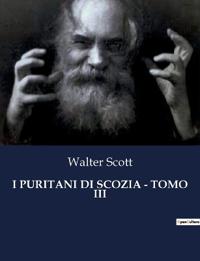 I Puritani Di Scozia - Tomo III