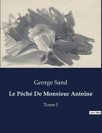 Le Péché De Monsieur Antoine