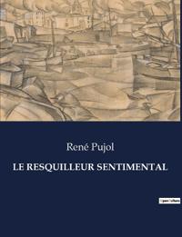 Le Resquilleur Sentimental