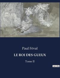 Le Roi Des Gueux