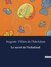 Le secret de l'échafaud