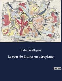Le tour de France en aéroplane