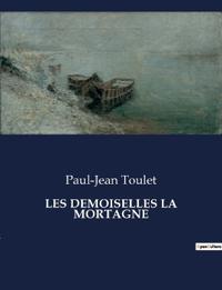 Les Demoiselles La Mortagne