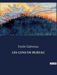 Bokomslag for "Les Gens de Bureau"