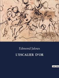 L'Escalier d'Or