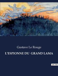L'Espionne Du Grand Lama