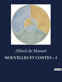 Nouvelles Et Contes - I