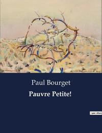 Pauvre Petite!