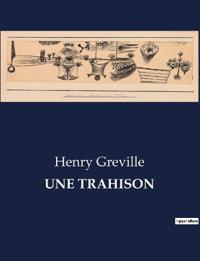 Une Trahison