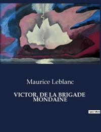 Victor, de la Brigade Mondaine