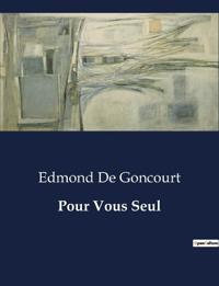 Pour Vous Seul