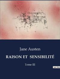 Raison Et Sensibilité