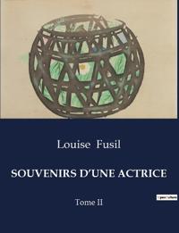 Souvenirs d'Une Actrice
