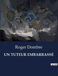 Un Tuteur Embarrassé