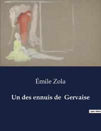 Un des ennuis de Gervaise