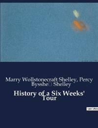 Bokomslag för "History of a Six Weeks' Tour"